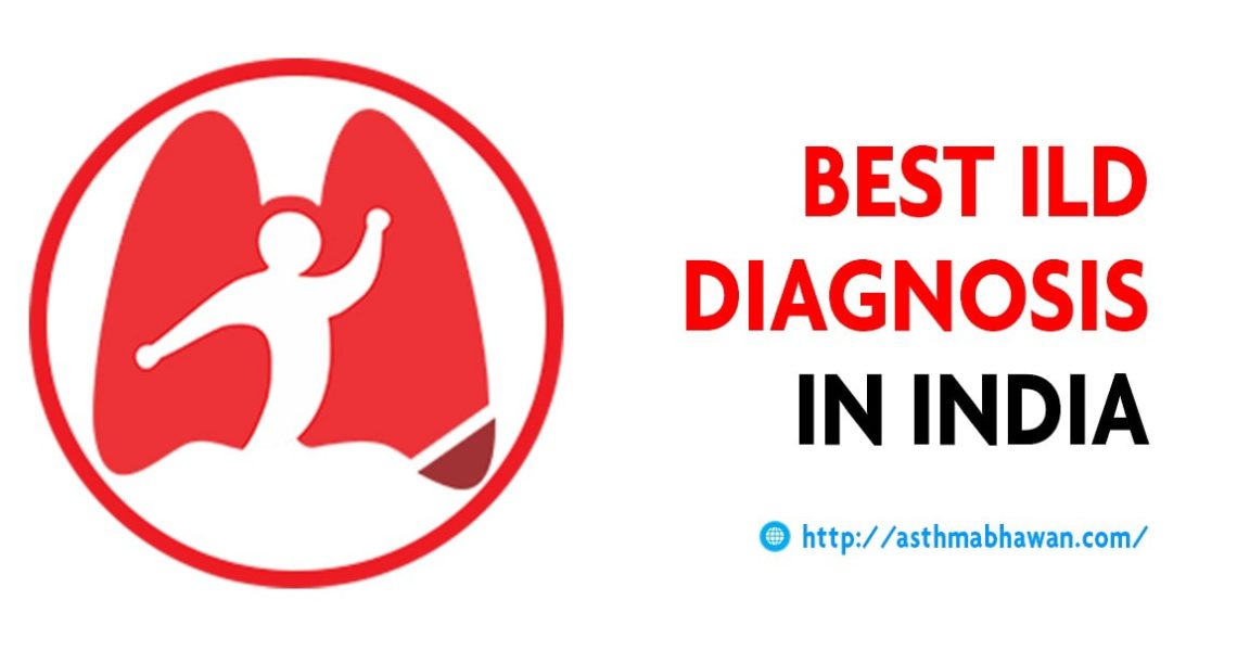 Best ILD Diagnosis in India