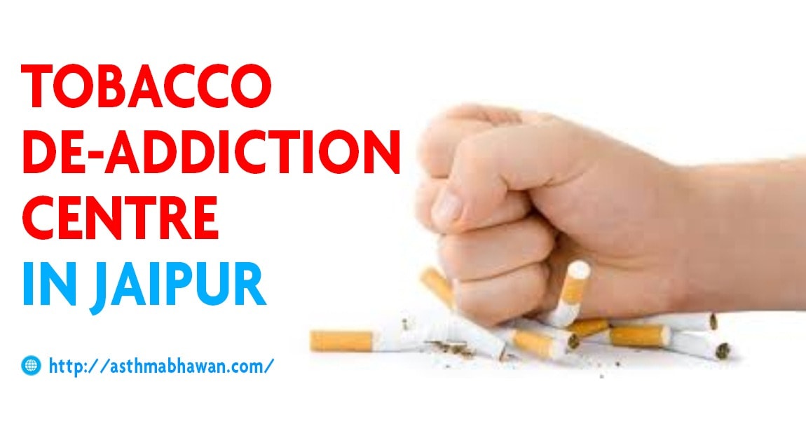 Tobacco De-Addiction centre in Jaipur