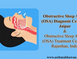 Obstructive sleep apnea OSA Diagnosis Center in Jaipur