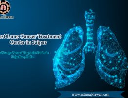 Best Lung Cancer Treatment Center in Jaipur