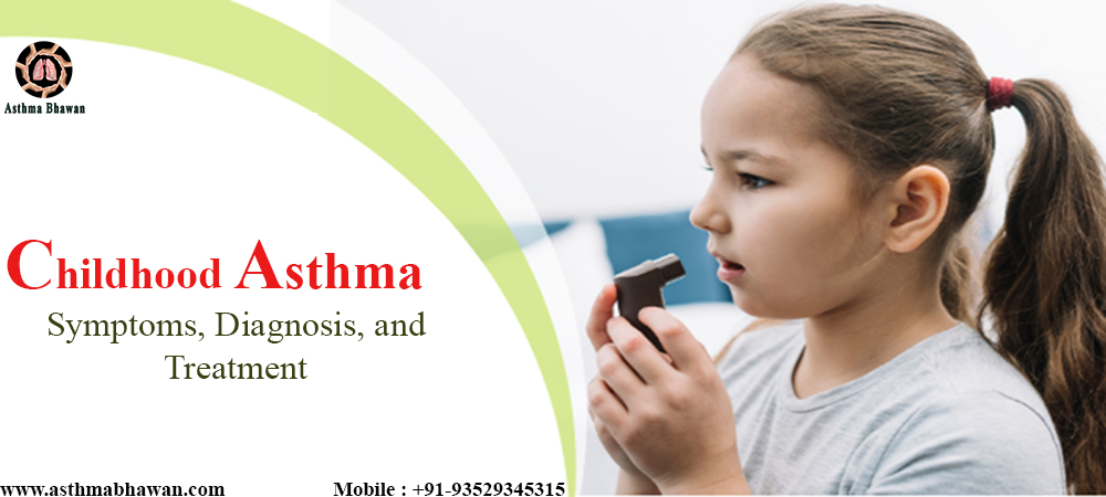 Childhood Asthma: Symptoms, Diagnosis, and Treatment