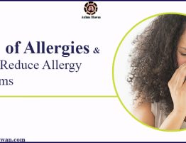 Types of Allergies and How to Reduce Allergy Symptoms