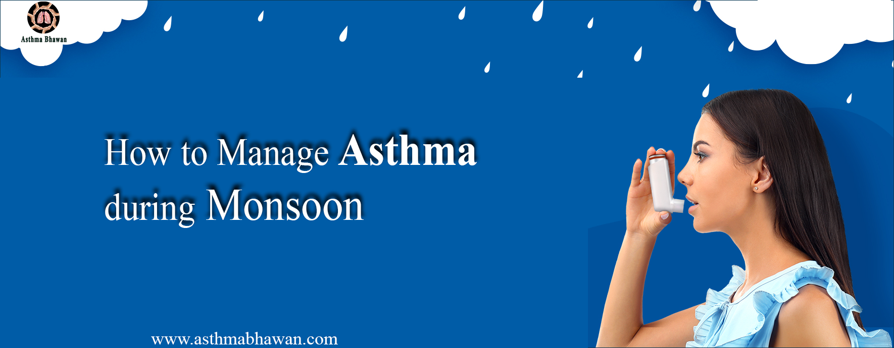 How to Manage Asthma during Monsoon - Asthma Bhawan