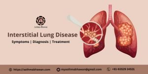 Interstitial Lung Disease(ILD) | Symptoms, Diagnosis and Treatment